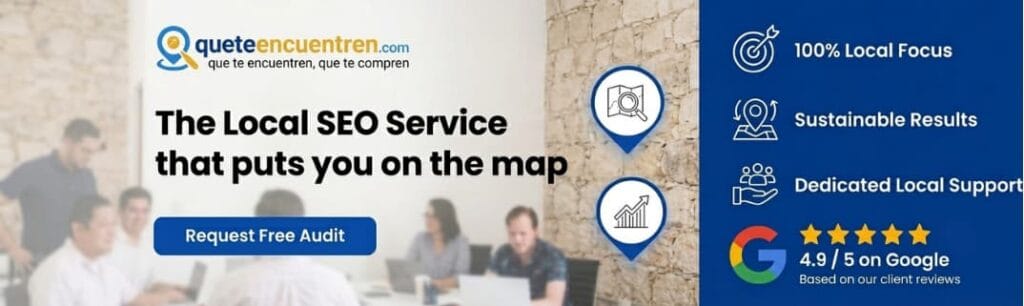 local visibility consultation and local SEO services by queteencuentren.com in Mérida yucatan